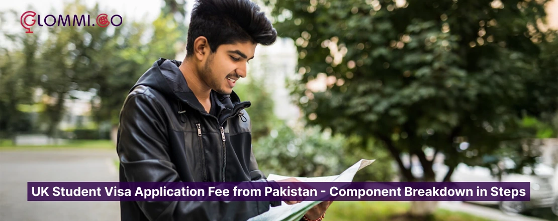 UK Student Visa Application Fee from Pakistan
